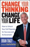 Review of Change Your Thinking, Change Your Life by Brian Tracy