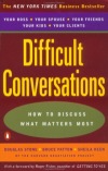 Review of Difficult Conversations by Douglas Stone, Bruce Patton, and Sheila Heen