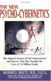 Review of The New Psycho-Cybernetics by Maxwell Maltz
