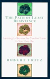Review of The Path of Least Resistance by Robert Fritz