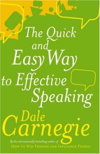 Review of The Quick and Easy Way to Effective Speaking by Dale Carnegie